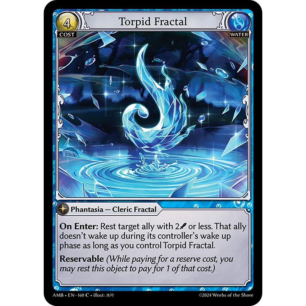 Torpid Fractal (160) (Mortal Ambition)